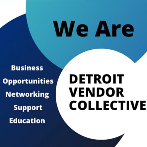 Detroit Vendor Collective Podcast Por Akilah arte de portada