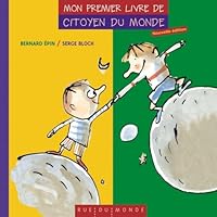 MON PREMIER LIVRE DE CITOYEN DU MONDE édition 2012 2355042063 Book Cover