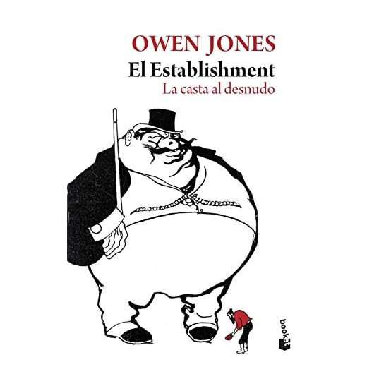 El Establishment: La casta al desnudo (Divulgación)