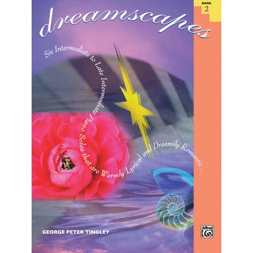 Alfred 00-18102 Dreamscapes- Book 2 - Music Book