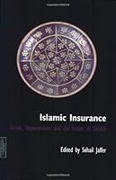 Islamic Insurance: Trends, Opportunities and the Future of Takaful 1843742799 Book Cover