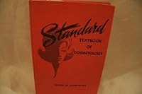 Standard Textbook of Cosmetology: A Practical Course on the Fundamentals of Beauty Culture for Students and Practicing Cosmetologists B000NQM9YQ Book Cover