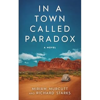 In A Town Called Paradox Audiolibro Por Richard Starks, Miriam Murcutt arte de portada