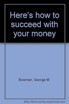 Hardcover Here's how to succeed with your money Book
