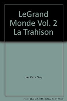 Paperback LeGrand Monde Vol. 2 La Trahison [French] Book