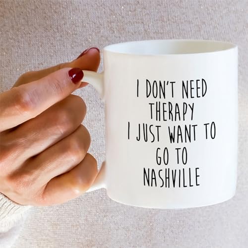 Retreez Funny Nashville Lover Mug - Don't Need Therapy Just Want to Go to Nashville Mug - 11 Oz Ceramic Coffee or Tea Cup - Humorous Gift for Music Lover, Nashville Fan - Birthday, Travel Gift For Her - Image 6