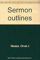 Sermon outlines B0007G0KXY Book Cover