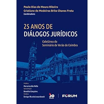 Capa do livro 25 Anos de Diálogos Jurídicos: Coletânea do seminário de Verão de Coimbra