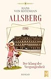  Allsberg 1980 - Der Klang der Vergangenheit: Roman. Schloss Allsberg-Reihe