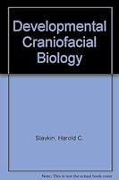 Developmental craniofacial biology 0812106504 Book Cover