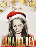 lana del rey born to die paradise edition  Lana Del Rey Coloring Book: Christmas Coloring Book (NEW 2022) Coloring book for kids with all favorite characters. 19