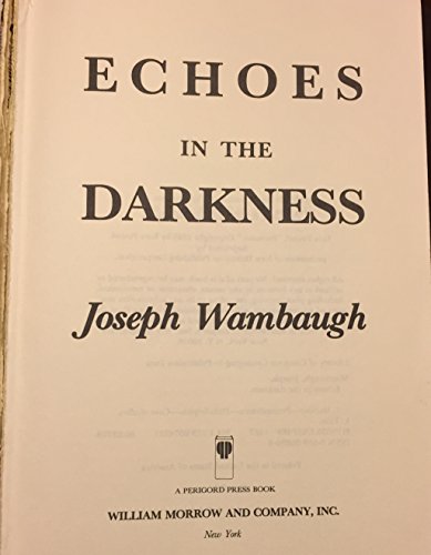 Echos in the Darkness B001U0WGEW Book Cover
