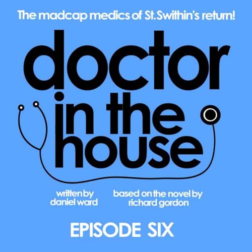 Doctor In The House - Episode 6 - The Other End of the Bed