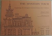Mystery Tour: Exploring the Designed Environment With Children 0891330534 Book Cover