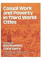 Casual Work and Poverty in Third World Cities 0471997315 Book Cover