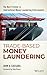 Trade-Based Money Laundering: The Next Frontier in International Money Laundering Enforcement (Wiley and SAS Business Series)