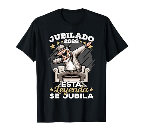 Jubilado 2026 Hombre | Esta Leyenda Se Jubila, Jubilación Camiseta