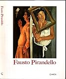 Fausto Pirandello. Catalogo della mostra (Milano, Palazzo Reale, 1995)