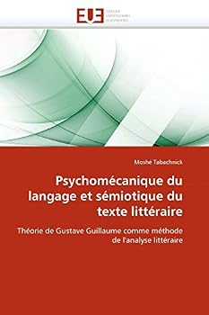 Paperback Psychomécanique du langage et sémiotique du texte littéraire [French] Book