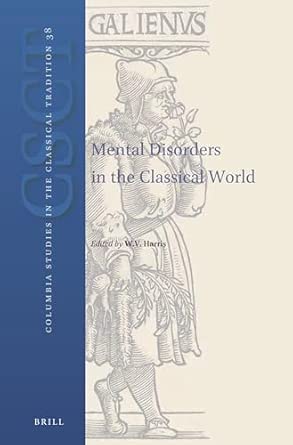 Mental Disorders in the Classical World: 38 Multilingual Edition book cover