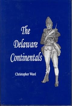 Paperback The Delaware Continentals, 1776-1783 Book