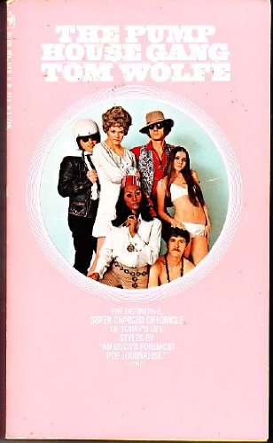 The Pump House Gang: The Definative, Super-char... 0553047167 Book Cover