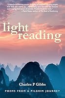Light Reading: Poems From a Pilgrim Journey 1515195600 Book Cover