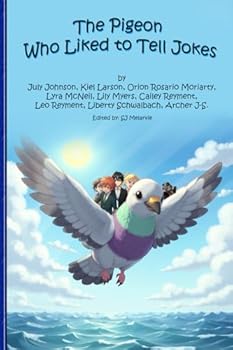 The Pigeon Who Liked to Tell Jokes