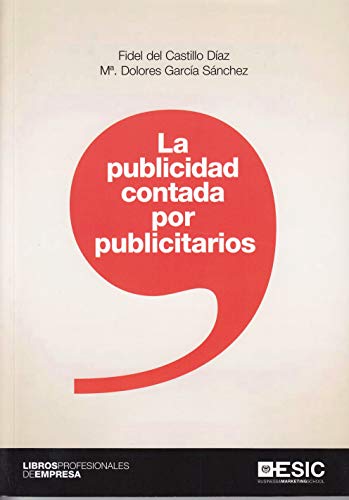 Publicidad contada por publicitarios,La (ESIC)