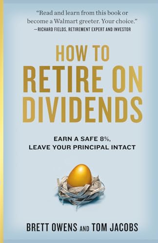 How to Retire on Dividends: Earn a Safe 8%, Leave