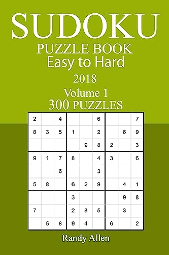 300 Easy to Hard Sudoku Puzzle Book - 2018