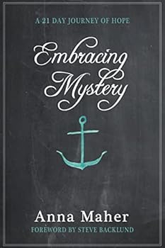 Embracing Mystery: A 21-day Journey of Hope