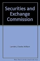 Securities and Exchange Commission (The Development of contemporary accounting thought) 0405109415 Book Cover