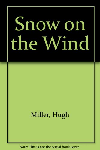 Snow on the Wind 0312006829 Book Cover