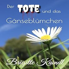 Der Tote und das Gänseblümchen Titelbild