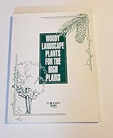 Woody Landscape Plants for the High Plains B002AK62GE Book Cover