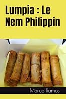 Lumpia : Le Nem Philippin B0C125C3T7 Book Cover