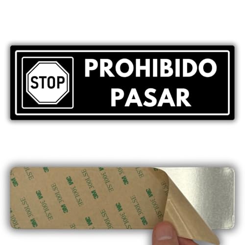 LEIASA | Señal Prohibido Pasar - 7,5 x 23 cm - Grosor 2 mm - Acrílico - Placa Adhesiva - Cartel Acceso Restringido - Rótulo Prohibición - (Señal Prohibido Pasar)