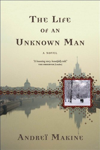 The Life of an Unknown Man: A Novel (Lannan Translation Selection (Graywolf Paperback))