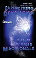 Superstring Revolution 0993932355 Book Cover