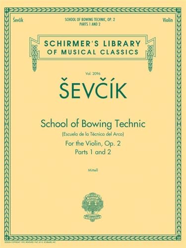 Sevcik: School of Bowing Technic | Violin Method and Technique Book for Developing Students and Advancing Players | Complete Op 2 Parts 1 and 2 with ... Library of Musical Classics, 2096)