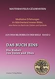 eisenhans film  DAS BUCH EINS; Die Märchen vom Froschkönig und vom Eisenhans; Der goldene Ball; Märchenmeditationen; Der Magier als Aleph im Tarot;: Die Einheit von ... eine Reise ins Reich der Zahlen und Symbole)