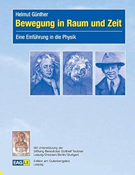 Paperback Bewegung in Raum und Zeit: Eine Einf?hrung in die Physik [German] Book