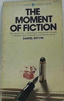 The Moment of Fiction (A William Schaefer Mystery)