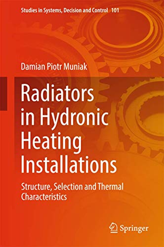 Radiators in Hydronic Heating Installations: Structure, Selection…
