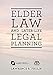 Elder Law and Later-Life Legal Planning