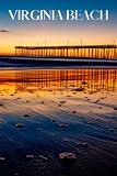 Virginia Beach: Virginia Beach travel notebook journal, 100 pages, a perfect Virginia gift or souvenir or to write your own Virginia Beach travel guide book.