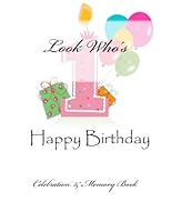 Happy Birthday: Celebration & Memory Book 1511869771 Book Cover