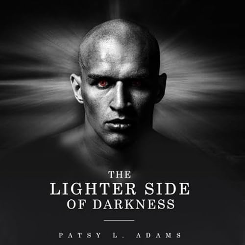 The Lighter Side of Darkness Audiolivro Por Patsy L. Adams capa