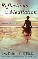 Reflections on Meditation: A Guide for Beginners 145662556X Book Cover